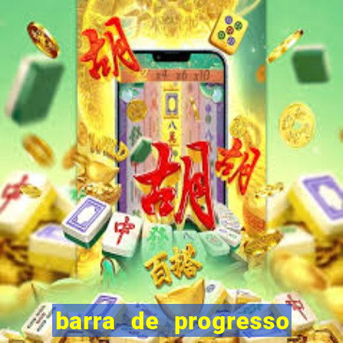 barra de progresso 99 blaze o que significa